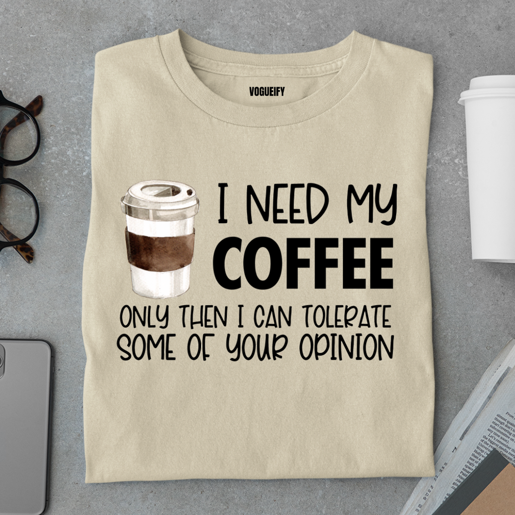 I Need My Coffee Tee