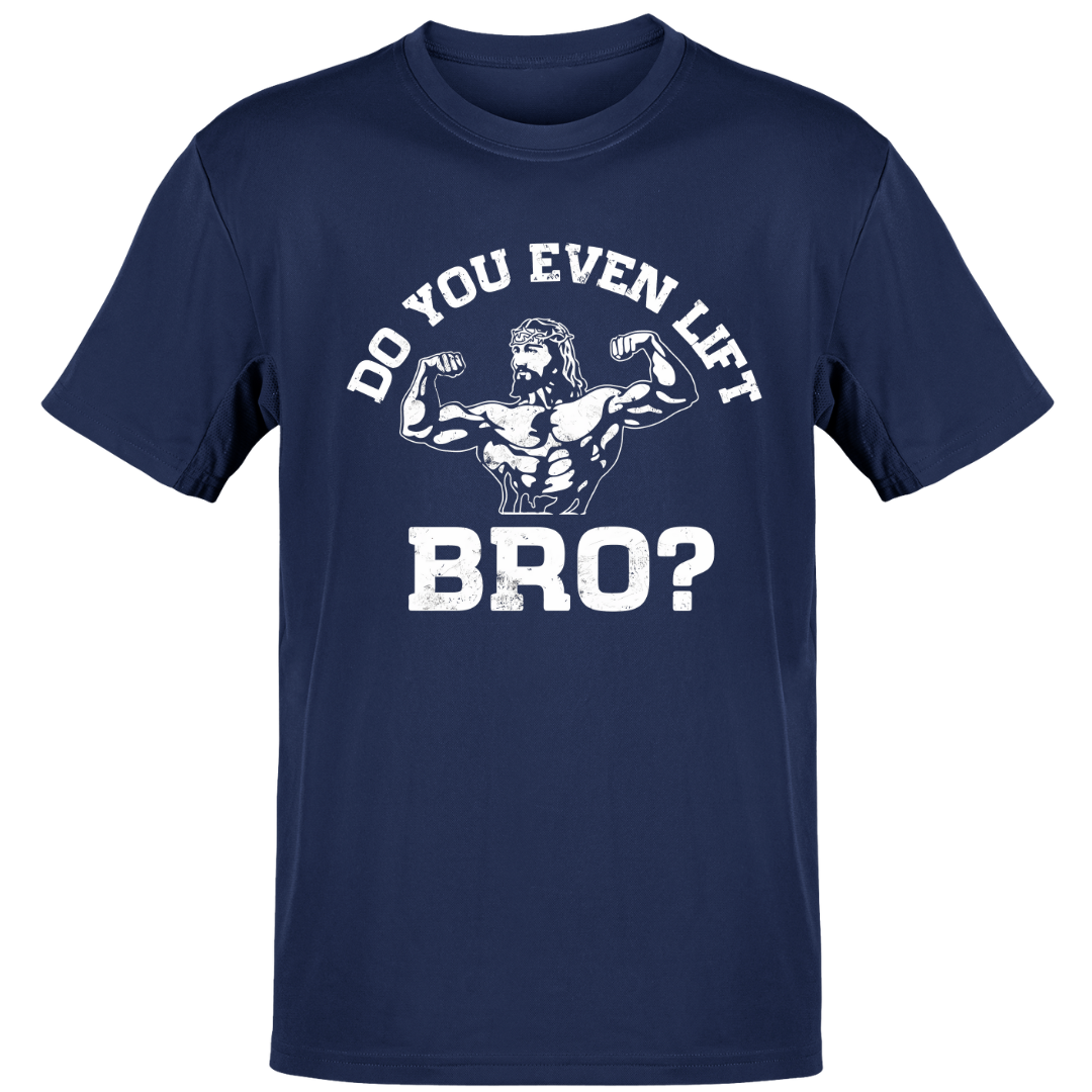 *Do You Even Lift Bro - Regular Fit Unisex Tee