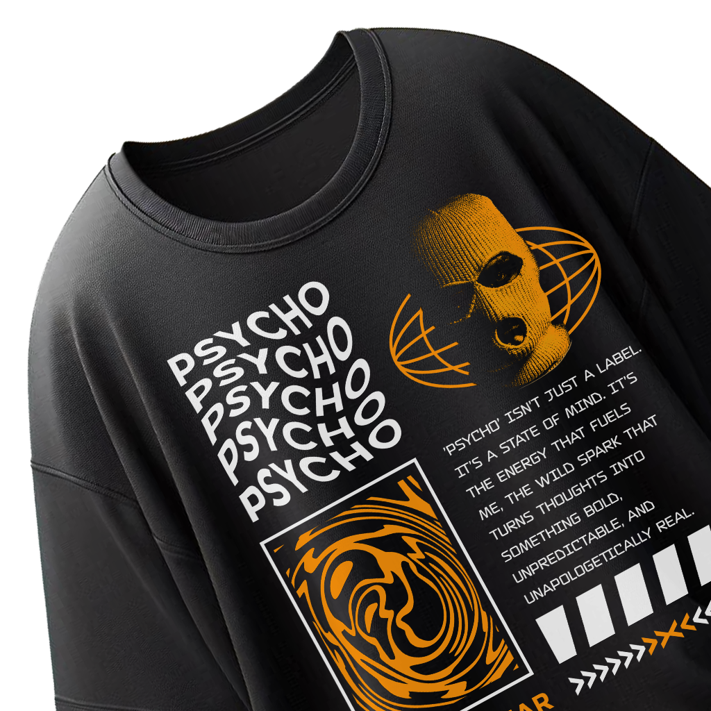 *Psycho - Unisex Oversized Tee